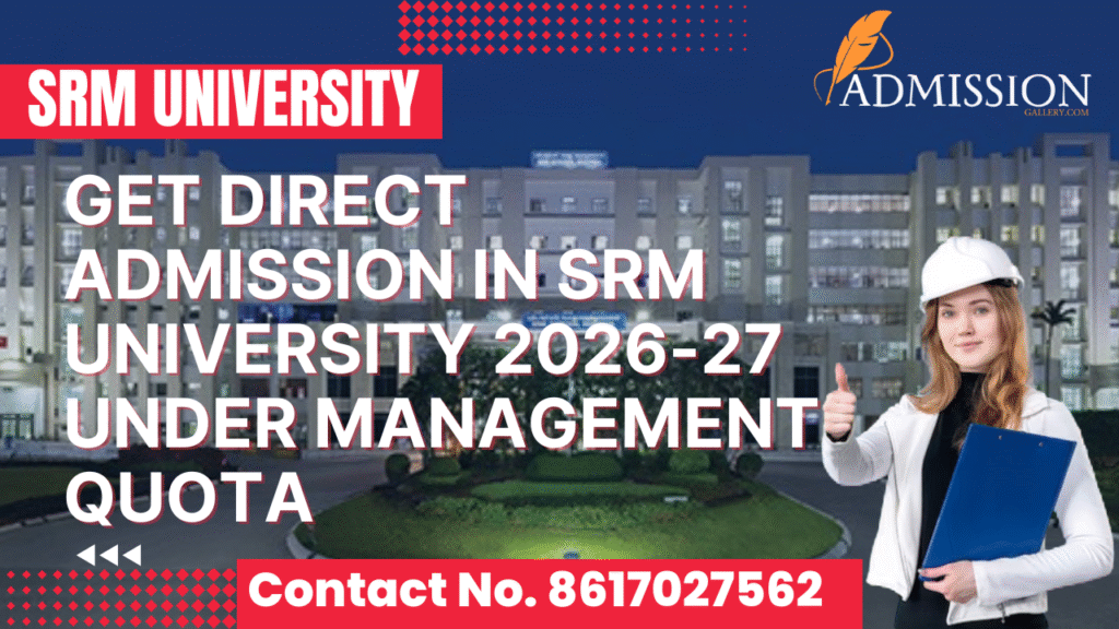direct admission in SRM unniversity